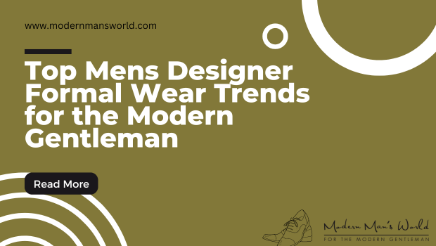 modern mans world featured image formal attire trends 18
